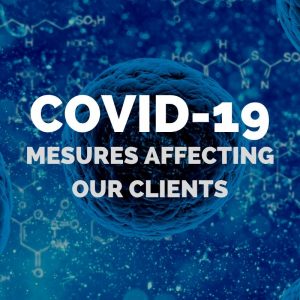 covid-19 measures affecting our clients